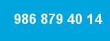 986 879 40 14